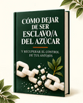 Como dejar de ser esclavo del azucar